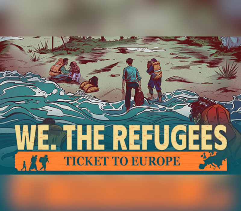 

We. The Refugees: Ticket to Europe Steam CD Key