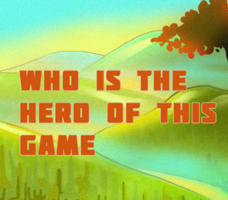 

Who is the hero of this Game Steam CD Key