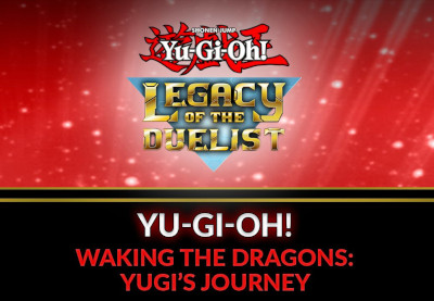 Yu-Gi-Oh! Legacy Of The Duelist - Waking The Dragons: Yugi's Journey DLC Steam CD Key