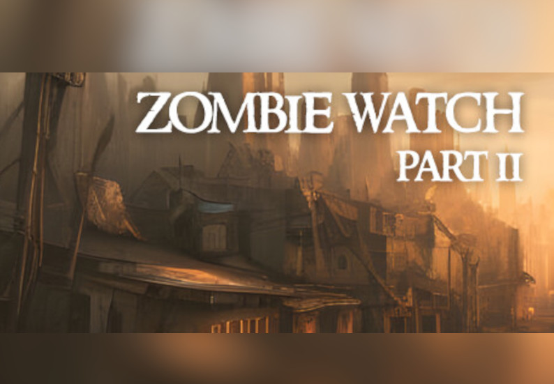Zombie Watch Part II Steam CD Key
